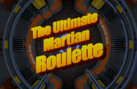 The Ultimate Martian Roulette